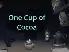 One Cup of Cocoa