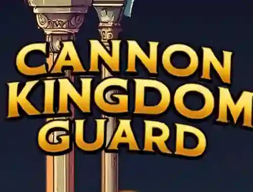 Cannon Kingdom Guard