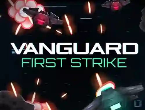 Vanguard First Strike