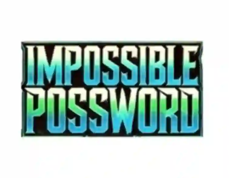 Impossible Possword