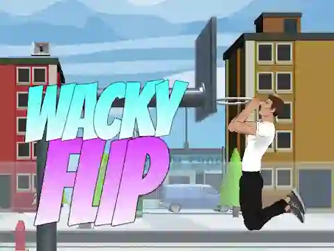 Wacky Flip