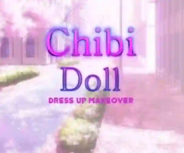 Chibi Doll Dress Up Makeover