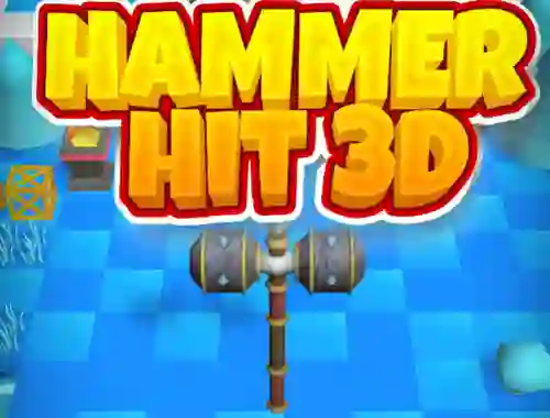 Hammer Hit 3D