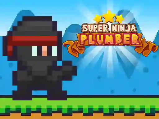 Super Ninja Plumber