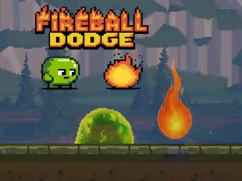 Fireball Dodge