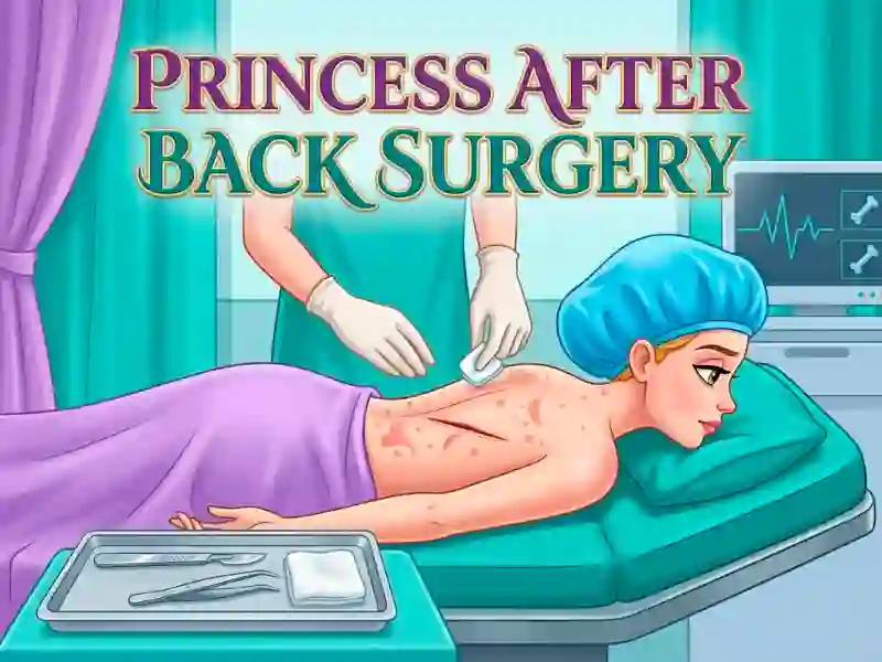 Princess After Back Surgery