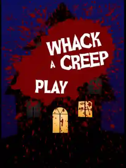 Whack a Creep