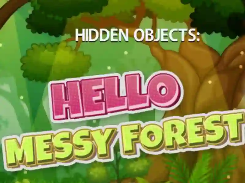 Hidden Objects Hello Messy Forest