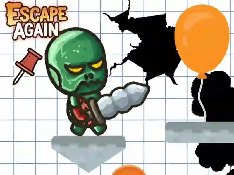 Escape Again