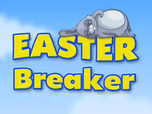 Easter Breaker