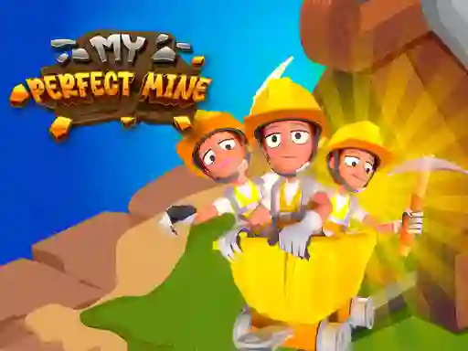 My Perfect Mine
