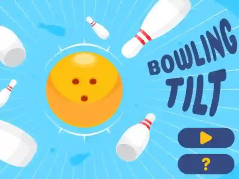 Bowling Tilt
