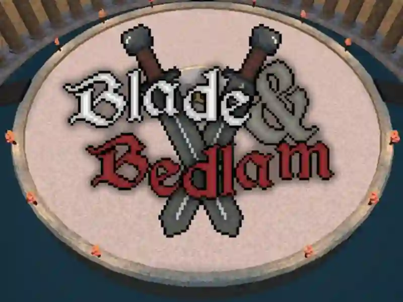 Blade & Bedlam