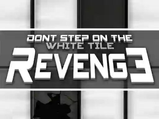 Dont Step on the White Tile Revenge