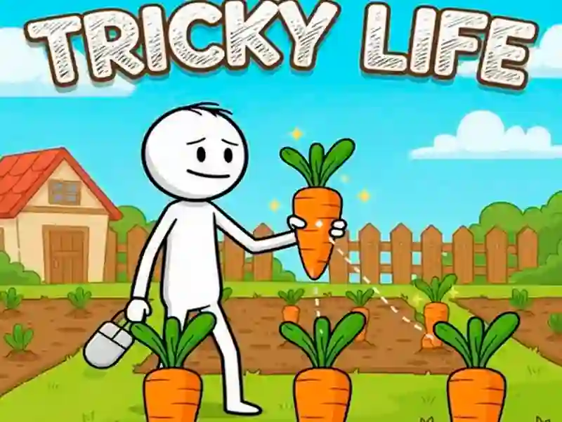 Tricky Life