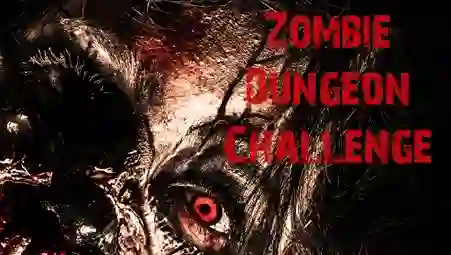 Zombie Dungeon Challenge