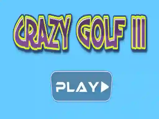 Crazy golf III