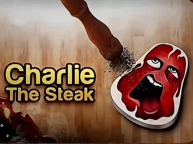 Charlie the Steak