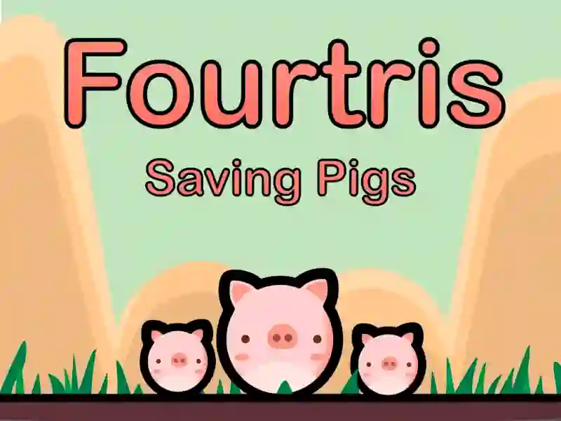 Fourtris Saving Pigs