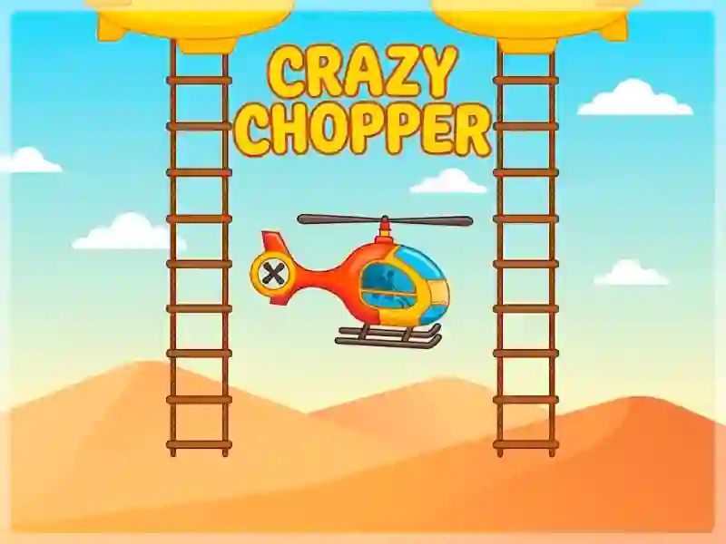 Crazy Chopper