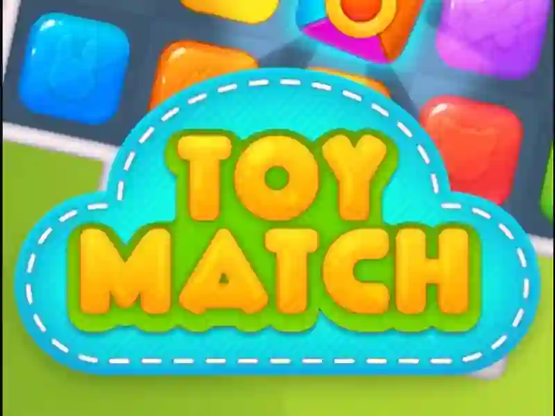Toy Match!
