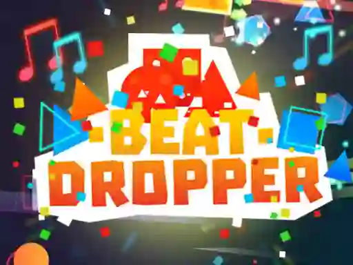 Beat Dropper