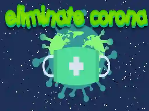 Eliminate Corona