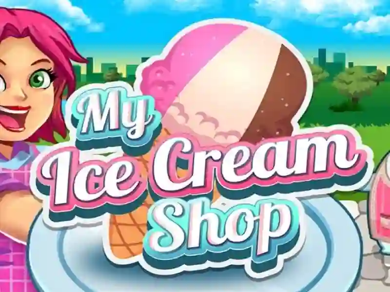My Ice Cream Shop