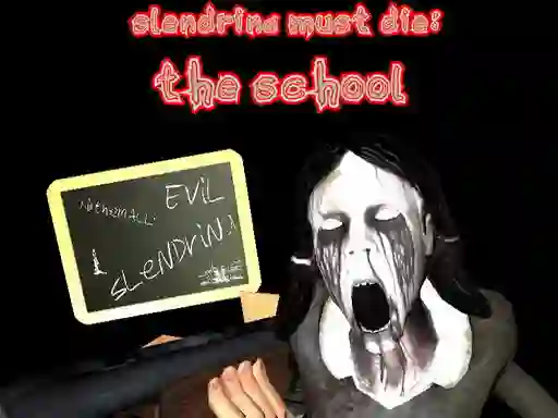 Slendrina Must Die: The School