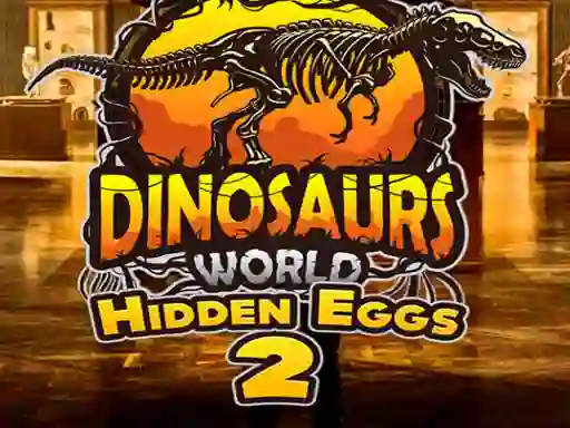 Dinosaurs World Hidden Eggs 2