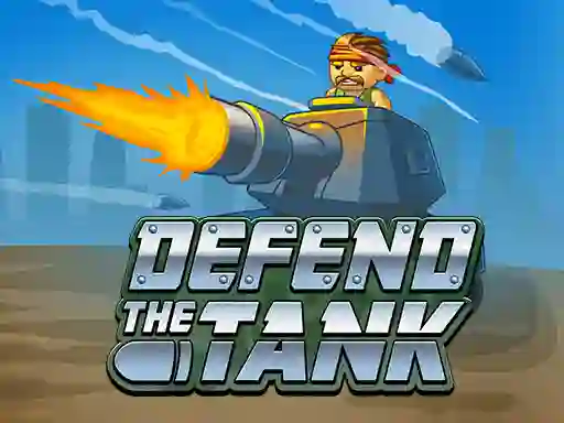 Defend the Tank