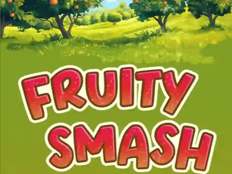 Fruity Smash