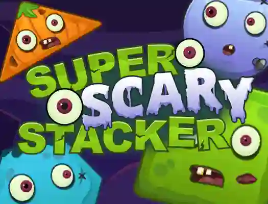 Super Scary Stacker
