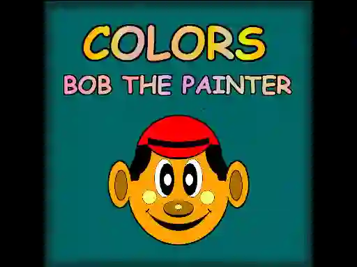 Colors Bob The Painter