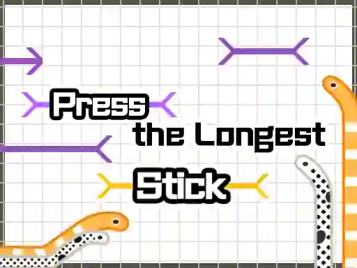 Press The Longest Stick