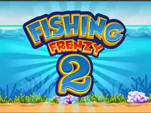 Fishing Frenzy 2