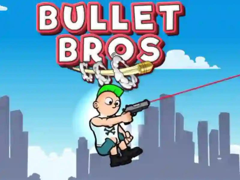 Bullet Bros