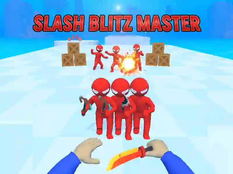 Slash Blitz Master