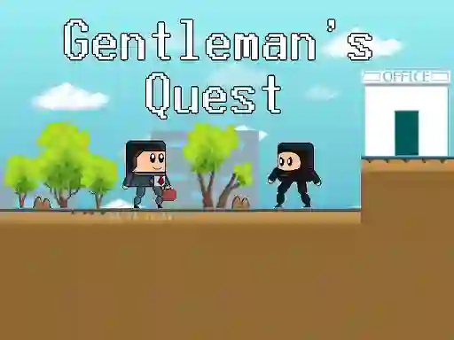 Gentleman's Quest