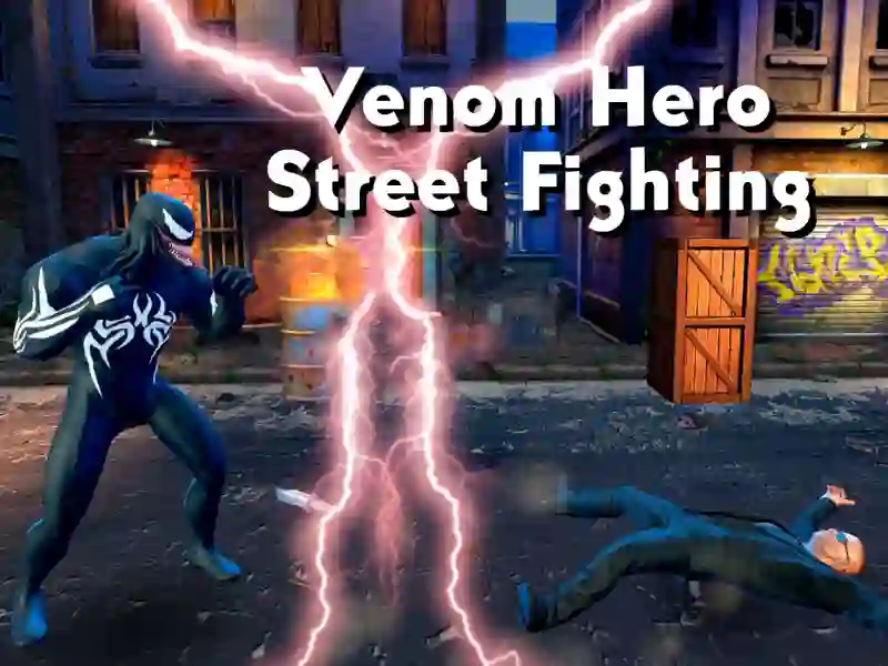 Venom Hero Street Fighting