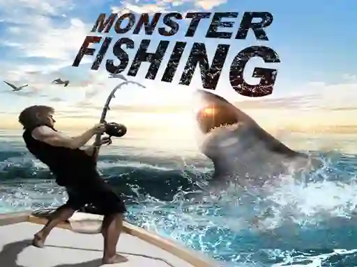 Monster Fishing