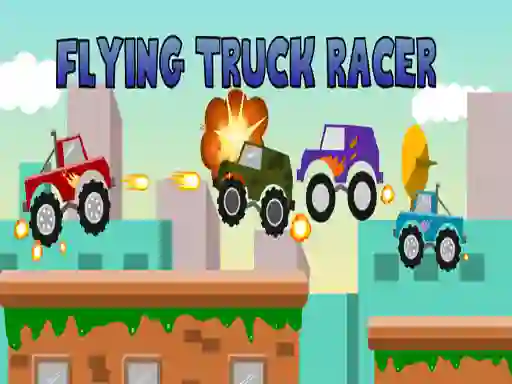 Flying Truck Racer