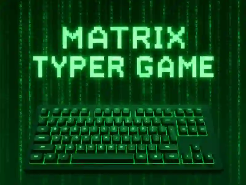 Matrix Typer