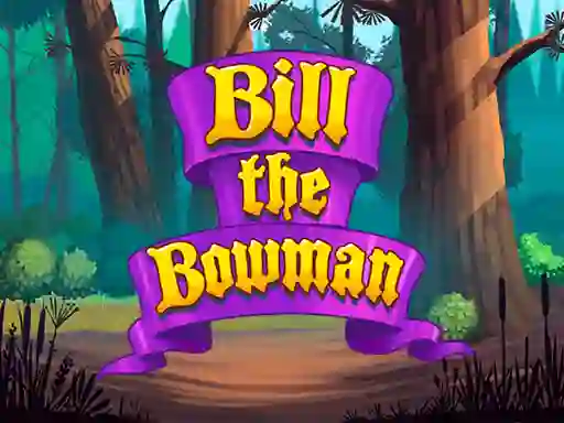 Bill the Bowman