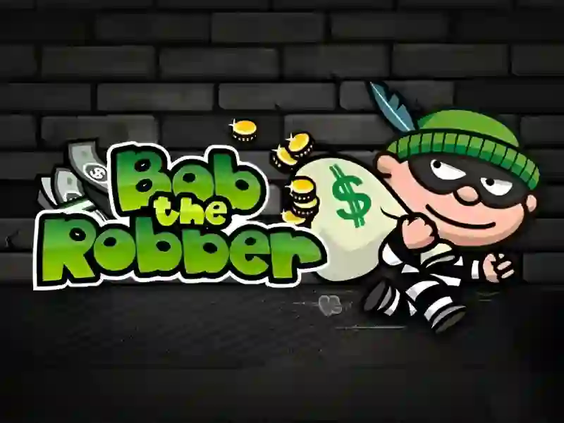 Bob The Robber