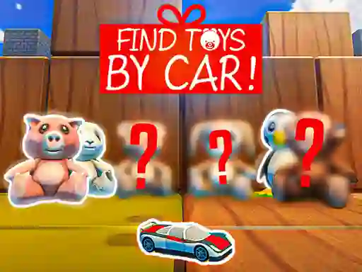 Find Toys By Car
