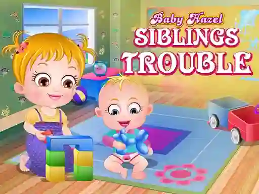 Baby Hazel: Sibling Trouble
