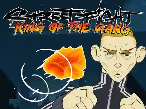 Street Fight: King of the Gang
