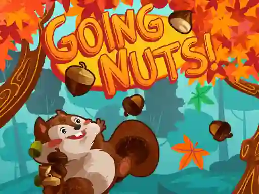 Going Nuts!
