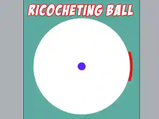 Ricocheting Ball